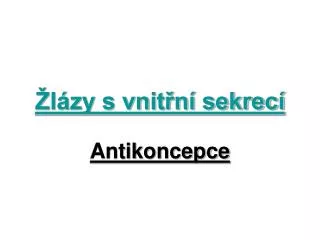 l zy s vnit n sekrec