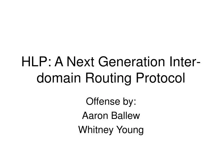 hlp a next generation inter domain routing protocol