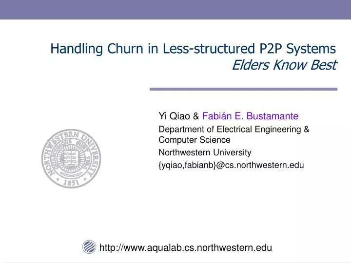 handling churn in less structured p2p systems elders know best