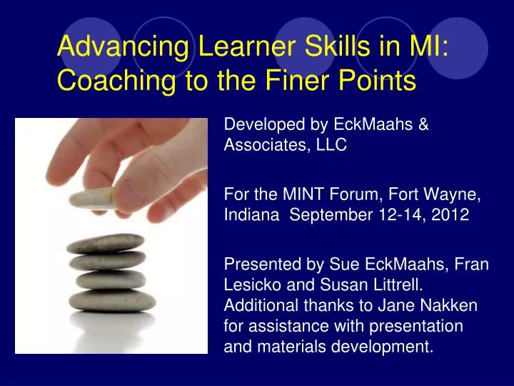 advancing learner skills in mi coaching to the finer points
