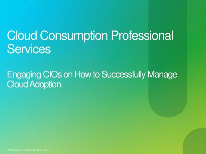 cloud consumption professional services engaging cios on how to successfully manage cloud adoption