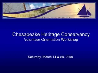 Chesapeake Heritage Conservancy Volunteer Orientation Workshop