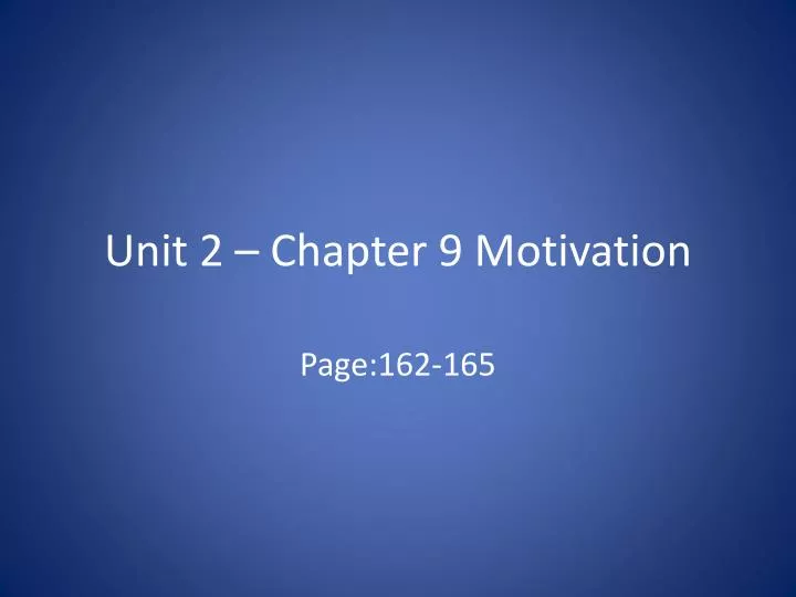 unit 2 chapter 9 motivation