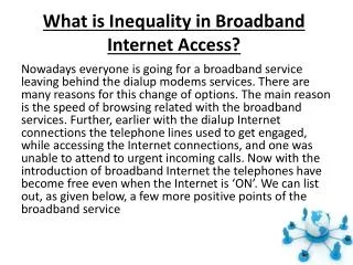 What is Inequality in Broadband Internet Access?