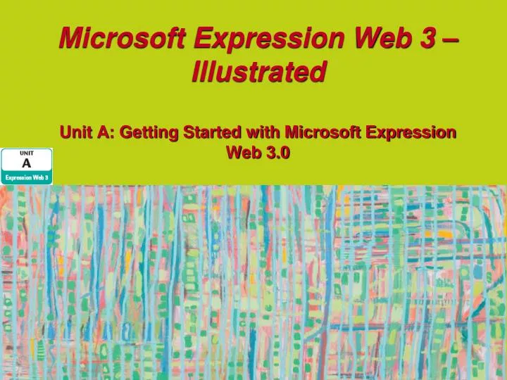 microsoft expression web 3 illustrated unit a getting started with microsoft expression web 3 0