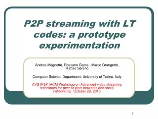 P2P streaming with LT codes: a prototype experimentation