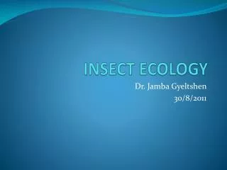 INSECT ECOLOGY