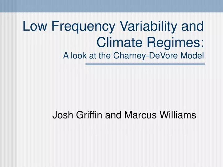 low frequency variability and climate regimes a look at the charney devore model