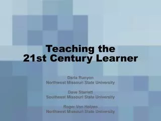 Teaching the 21st Century Learner