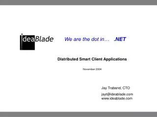Distributed Smart Client Applications November 2004