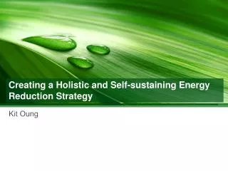 Creating a Holistic and Self-sustaining Energy Reduction Strategy