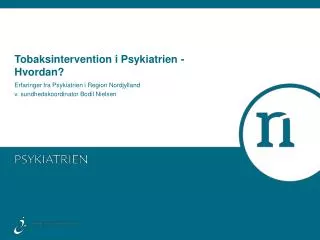 tobaksintervention i psykiatrien hvordan