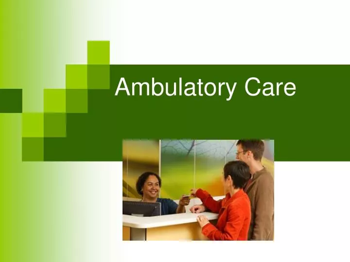 ambulatory care
