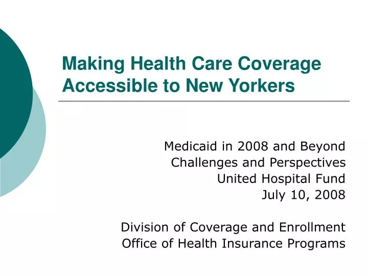 making health care coverage accessible to new yorkers