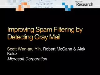 Improving Spam Filtering by Detecting Gray Mail