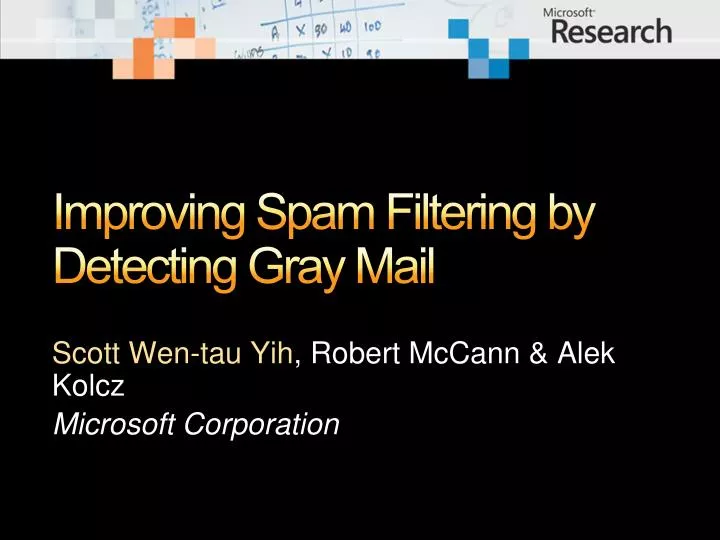improving spam filtering by detecting gray mail
