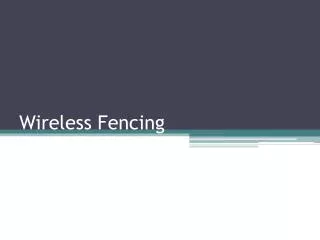 Wireless Fencing