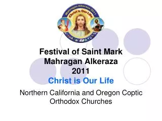 Festival of Saint Mark Mahragan Alkeraza 2011 Christ is Our Life