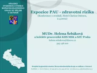 Expozice PAU - zdravotní rizika (Konference o ovzduší, Hotel Clarion Ostrava, 2.4.2012)