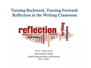Turning Backward, Turning Forward: Reflection in the Writing Classroom