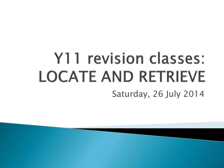 y11 revision classes locate and retrieve