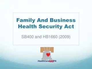 Family And Business Health Security Act