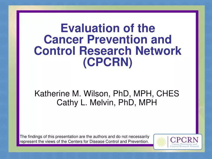 evaluation of the cancer prevention and control research network cpcrn