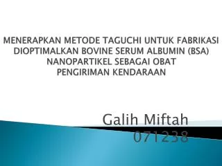 Galih Miftah 071238