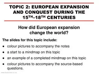How did European expansion change the world ?