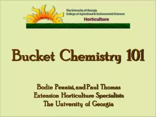 Bucket Chemistry 101