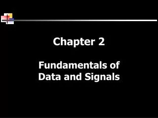 Chapter 2 Fundamentals of Data and Signals