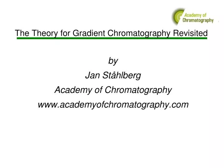 by jan st hlberg academy of chromatography www academyofchromatography com