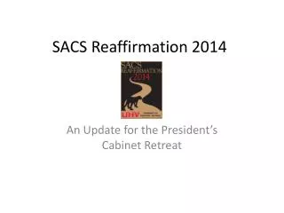 SACS Reaffirmation 2014