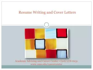 Resume Writing and Cover Letters