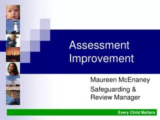 Assessment Improvement