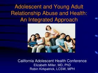 Adolescent and Young Adult Relationship Abuse and Health: An Integrated Approach