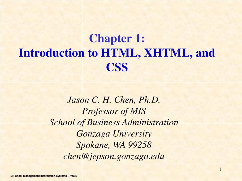PPT - Chapter 1: Introduction to HTML, XHTML, and CSS PowerPoint ...