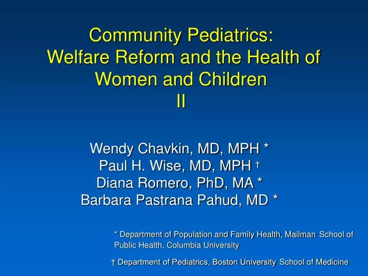 community pediatrics welfare reform and the health of women and children ii