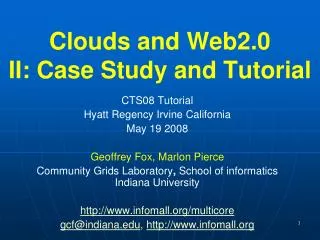 Clouds and Web2.0 II: Case Study and Tutorial