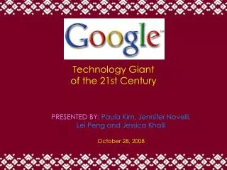 Technology Giant of the 21st Century