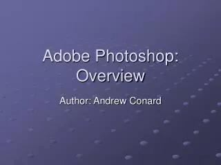 Adobe Photoshop: Overview
