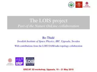 The LOIS project Part of the Nature OnLine collaboration