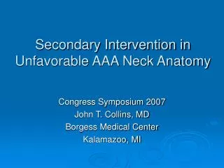 Secondary Intervention in Unfavorable AAA Neck Anatomy