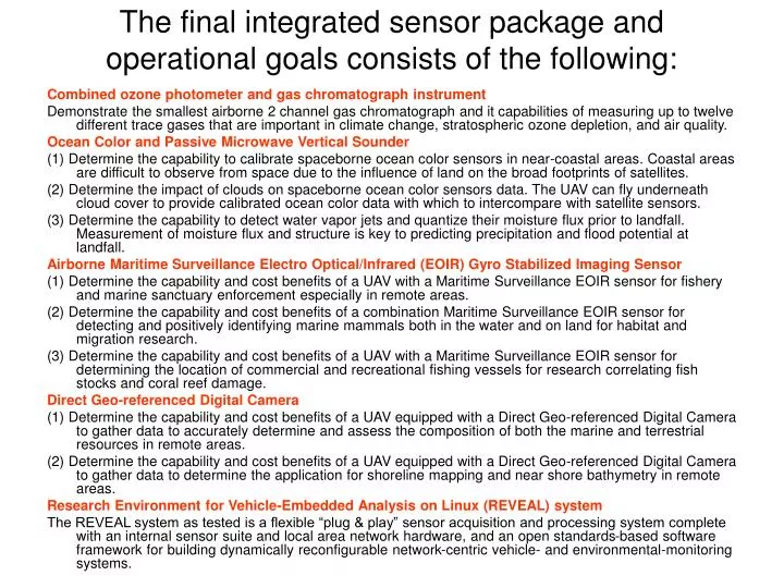the final integrated sensor package and operational goals consists of the following