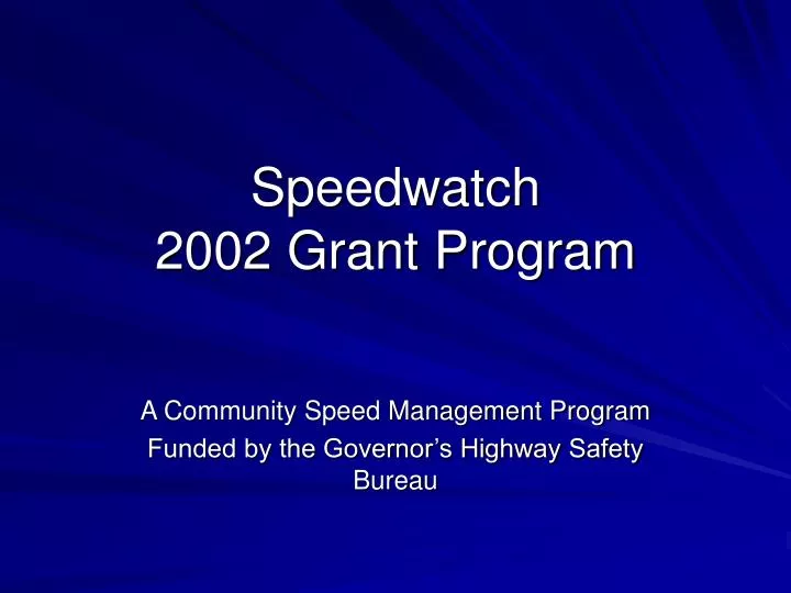 speedwatch 2002 grant program