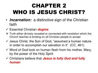 CHAPTER 2 WHO IS JESUS CHRIST?