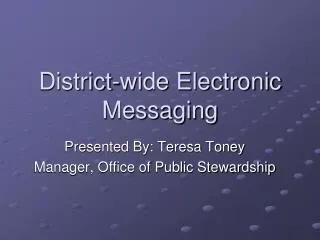 District-wide Electronic Messaging