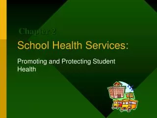 School Health Services: