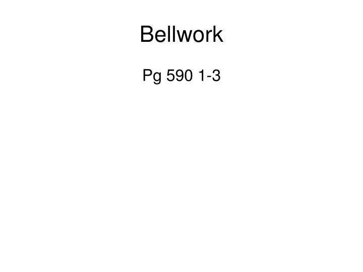 bellwork