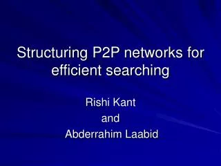 Structuring P2P networks for efficient searching
